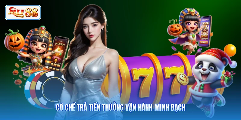 Cơ chế trả tiền thưởng vận hành minh bạch