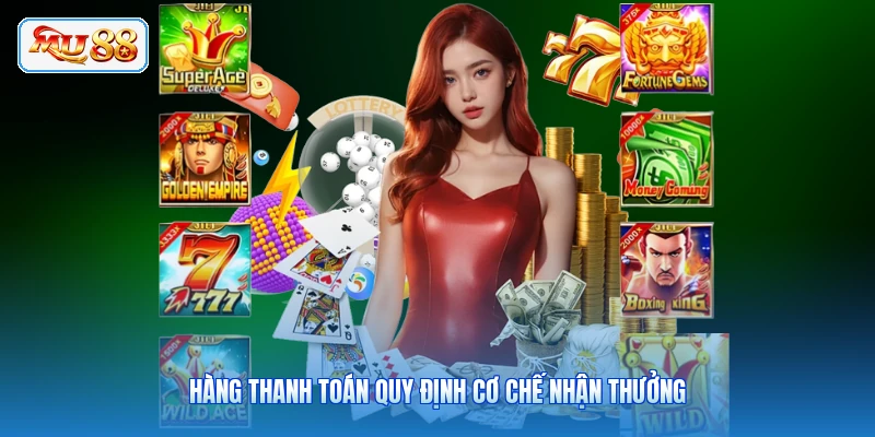 Hàng thanh toán quy định cơ chế nhận thưởng