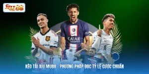 Kèo Tài Xỉu MU88 - Phương Pháp Đọc Tỷ Lệ Cược Chuẩn